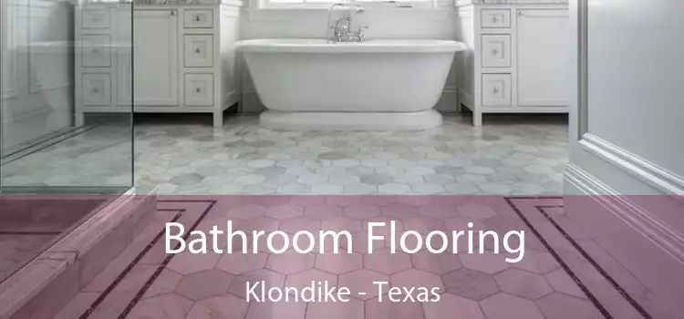 Bathroom Flooring Klondike - Texas