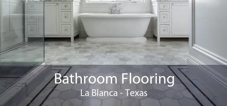Bathroom Flooring La Blanca - Texas