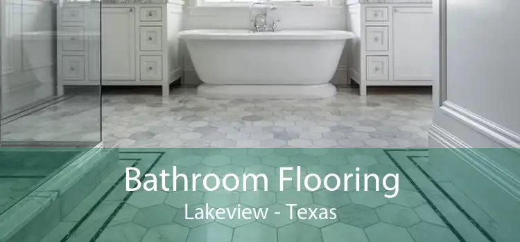 Bathroom Flooring Lakeview - Texas