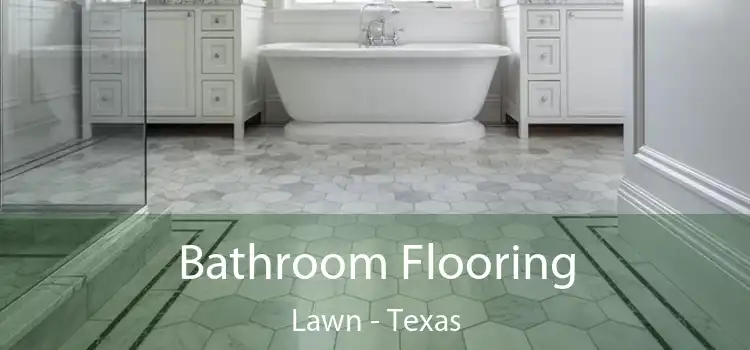 Bathroom Flooring Lawn - Texas