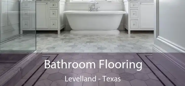 Bathroom Flooring Levelland - Texas