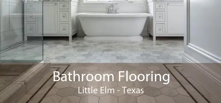 Bathroom Flooring Little Elm - Texas