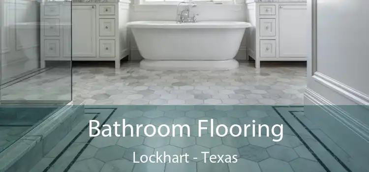 Bathroom Flooring Lockhart - Texas