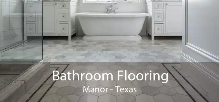 Bathroom Flooring Manor - Texas