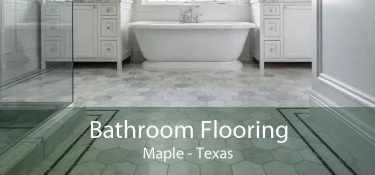 Bathroom Flooring Maple - Texas
