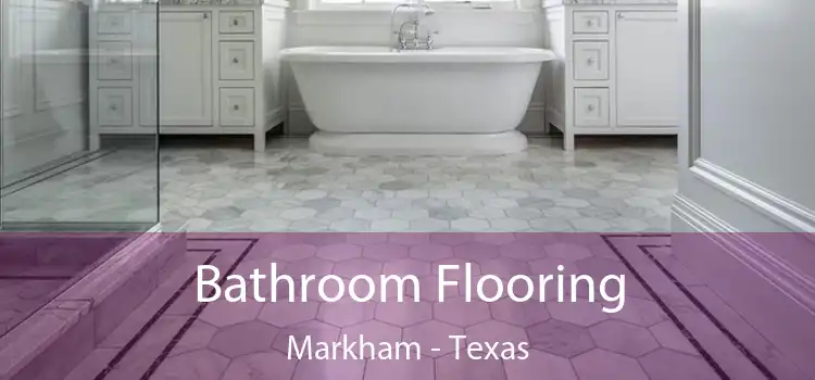 Bathroom Flooring Markham - Texas