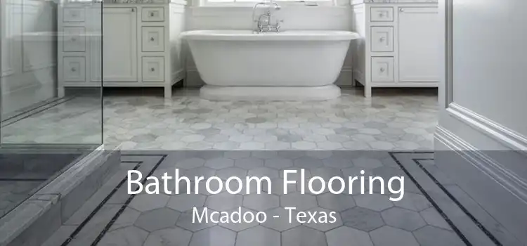 Bathroom Flooring Mcadoo - Texas