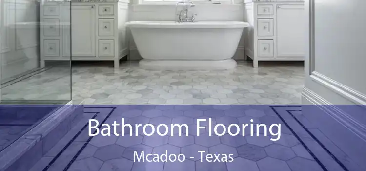 Bathroom Flooring Mcadoo - Texas