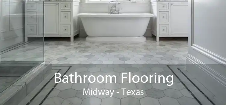 Bathroom Flooring Midway - Texas