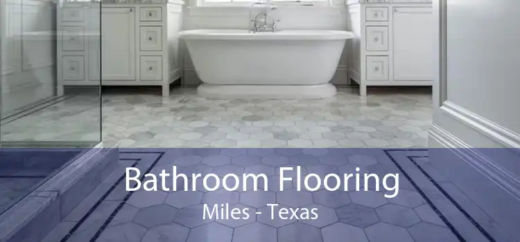 Bathroom Flooring Miles - Texas