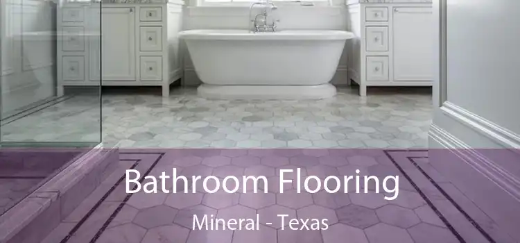 Bathroom Flooring Mineral - Texas