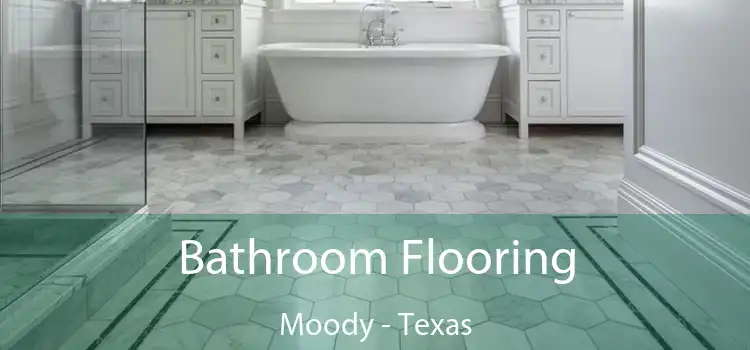 Bathroom Flooring Moody - Texas