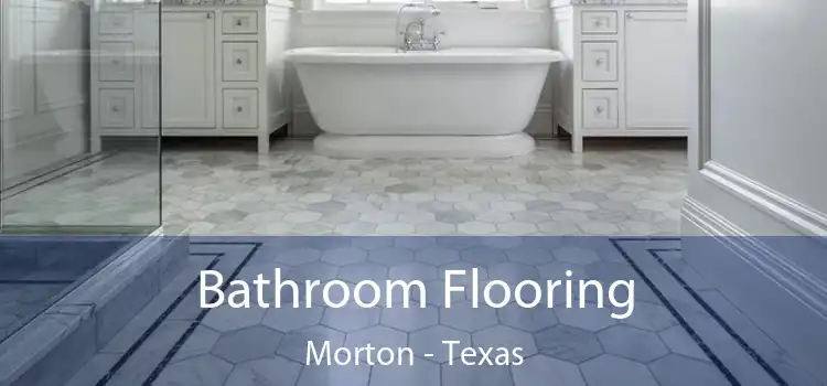 Bathroom Flooring Morton - Texas