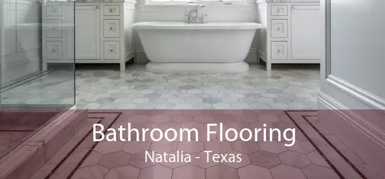 Bathroom Flooring Natalia - Texas