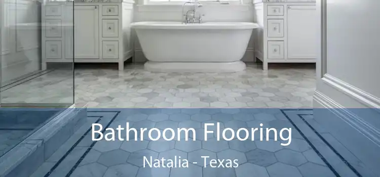 Bathroom Flooring Natalia - Texas