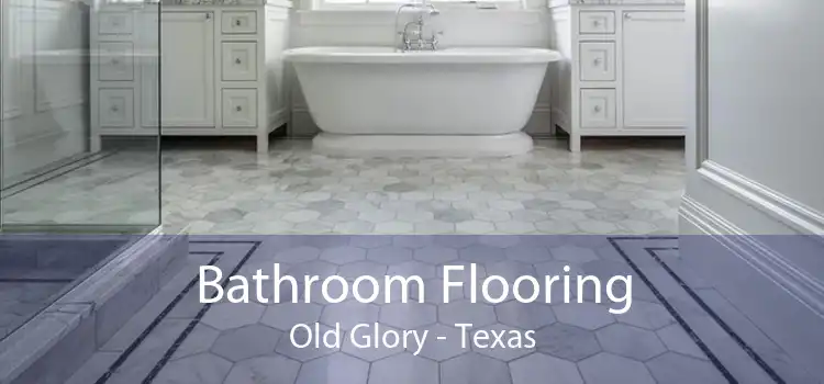 Bathroom Flooring Old Glory - Texas