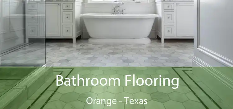Bathroom Flooring Orange - Texas