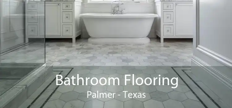 Bathroom Flooring Palmer - Texas
