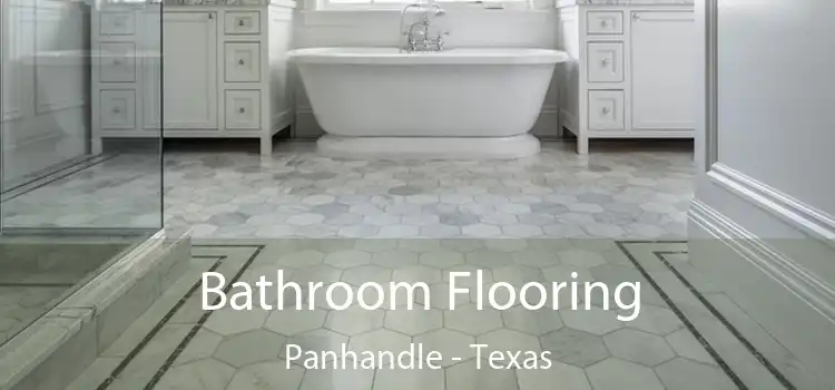 Bathroom Flooring Panhandle - Texas
