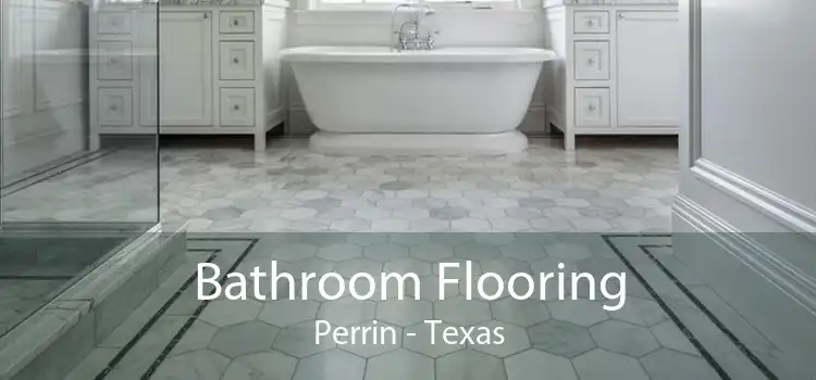 Bathroom Flooring Perrin - Texas