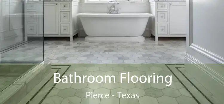 Bathroom Flooring Pierce - Texas