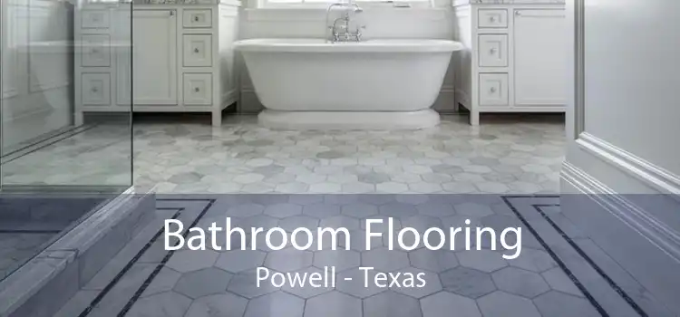 Bathroom Flooring Powell - Texas