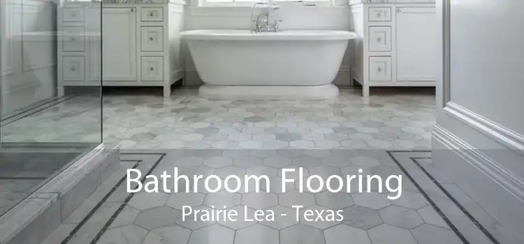 Bathroom Flooring Prairie Lea - Texas