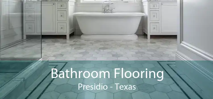 Bathroom Flooring Presidio - Texas
