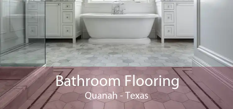 Bathroom Flooring Quanah - Texas