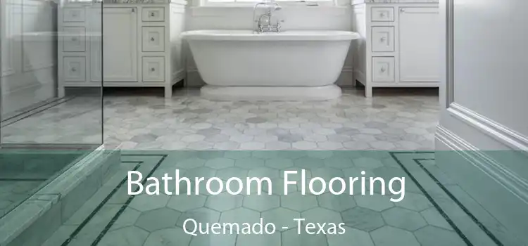 Bathroom Flooring Quemado - Texas