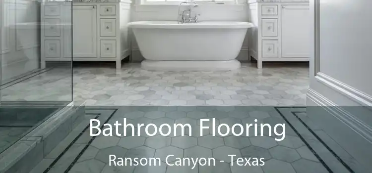 Bathroom Flooring Ransom Canyon - Texas