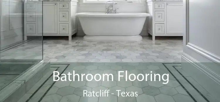 Bathroom Flooring Ratcliff - Texas