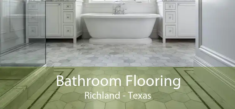 Bathroom Flooring Richland - Texas