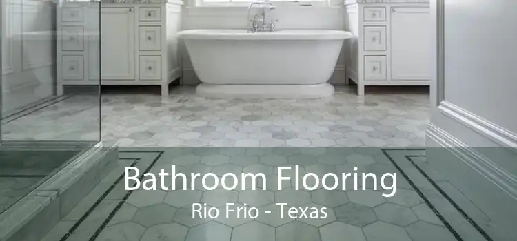Bathroom Flooring Rio Frio - Texas
