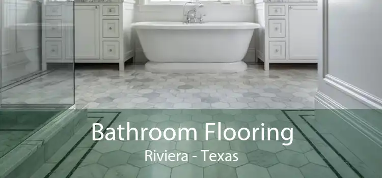 Bathroom Flooring Riviera - Texas