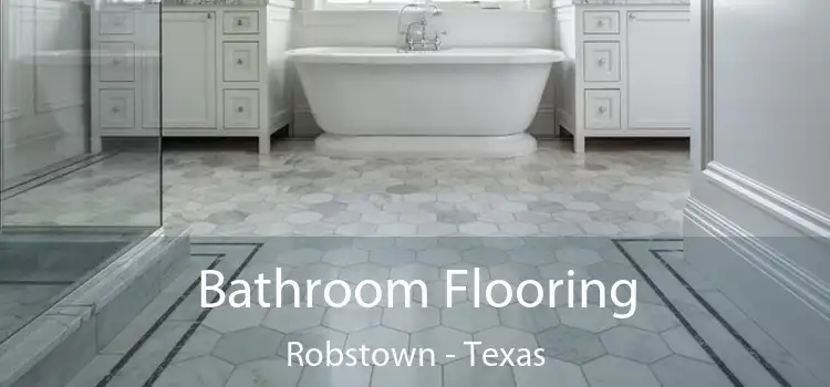 Bathroom Flooring Robstown - Texas
