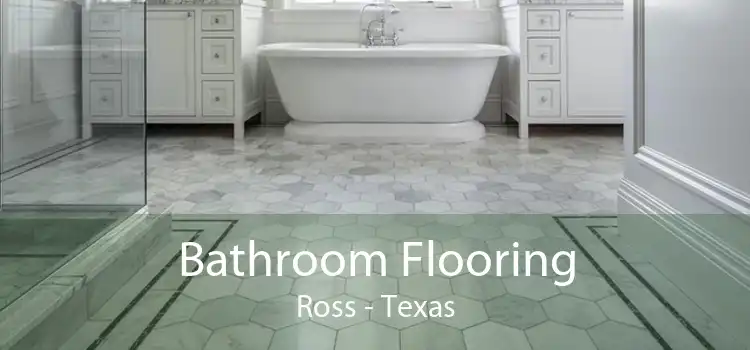 Bathroom Flooring Ross - Texas