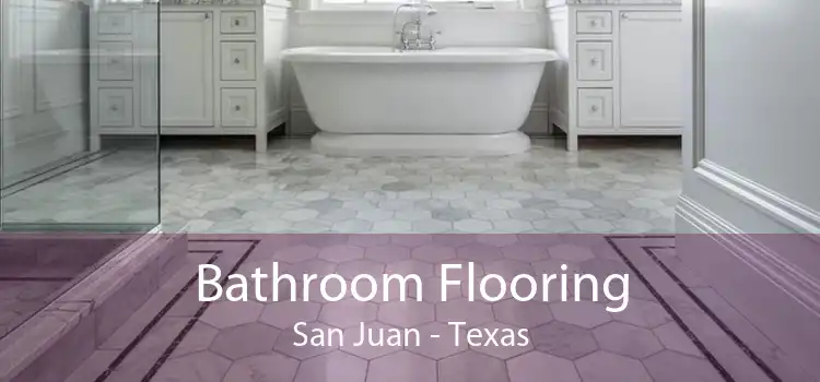 Bathroom Flooring San Juan - Texas