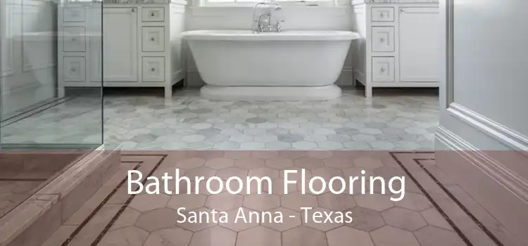 Bathroom Flooring Santa Anna - Texas