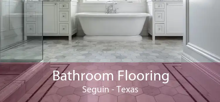 Bathroom Flooring Seguin - Texas