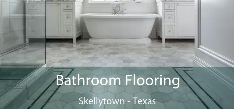 Bathroom Flooring Skellytown - Texas