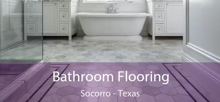 Bathroom Flooring Socorro - Texas