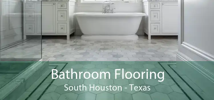Bathroom Flooring South Houston - Texas