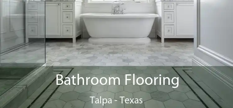 Bathroom Flooring Talpa - Texas
