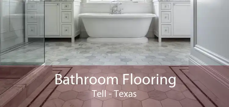 Bathroom Flooring Tell - Texas