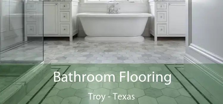 Bathroom Flooring Troy - Texas