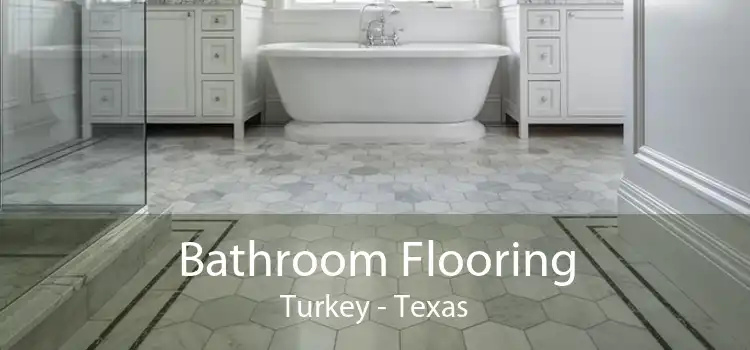 Bathroom Flooring Turkey - Texas