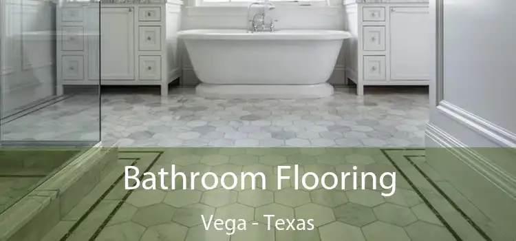 Bathroom Flooring Vega - Texas
