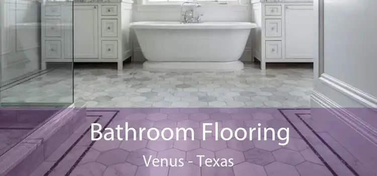 Bathroom Flooring Venus - Texas