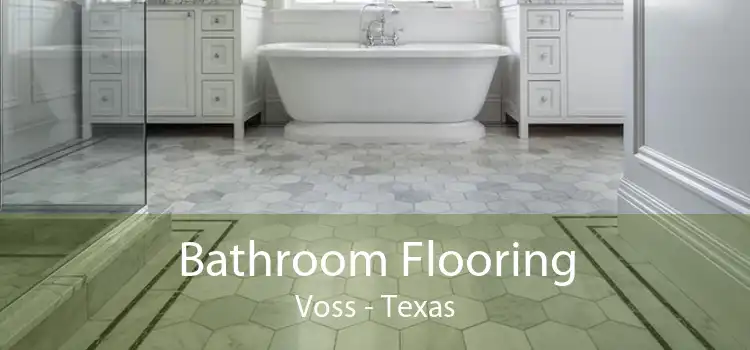 Bathroom Flooring Voss - Texas